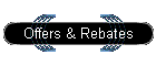 Offers & Rebates